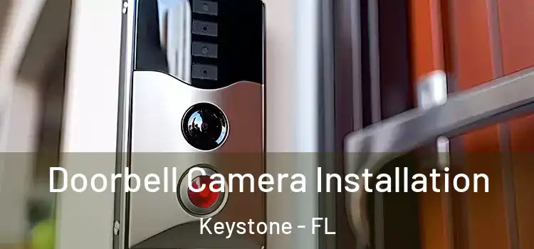  Doorbell Camera Installation Keystone - FL