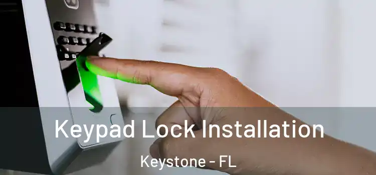  Keypad Lock Installation Keystone - FL