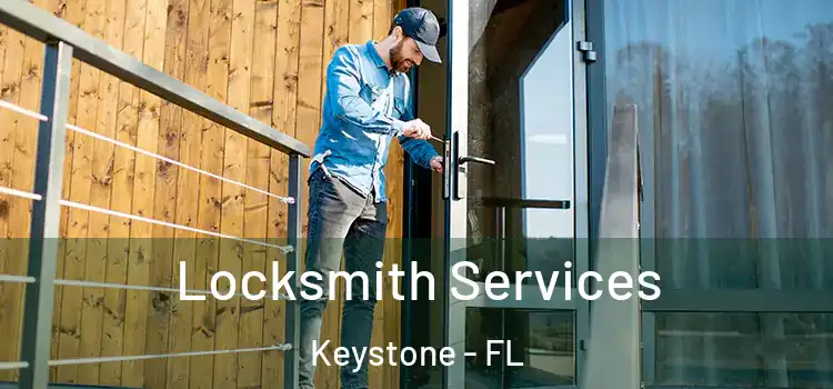  Locksmith Services Keystone - FL